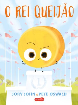 cover image of O rei queijão (Esquadrão do Rango)